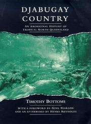 Cover of: Djabugay country: an aboriginal history of tropical North Queensland