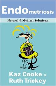 Cover of: Endometriosis: Natural & Medical Solutions