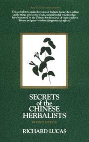 Cover of: Secrets of the Chinese herbalists by Richard Lucas