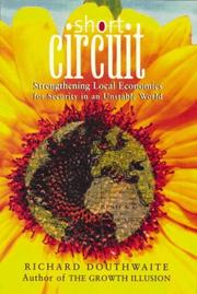 Short circuit : strengthening local economies for security in an unstable world