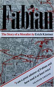 Fabian : the story of a moralist