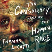 Cover of: The Conspiracy against the Human Race