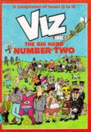 Viz : the big hard number 2 : a big glossy, collectable ideal gift compilation of issues 13-18