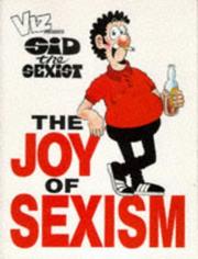 The joy of sexism : Viz presents Sid the Sexist