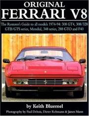 Cover of: Original Ferrari: Restoration Guide for All Models, 1974-1994: 308 GT4, 308/328 GTB/GTS Series, Mondial, 348 Series, 288 GTO and F40 (Original Series)