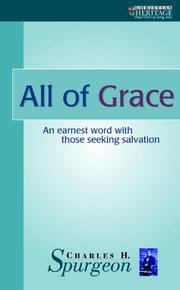 All of grace : an earnest word with those who are seeking salvation by the Lord Jesus Christ