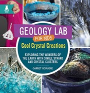 Cover of: Cool Crystal Creations: Exploring the Wonders of the Earth with Single Strand and Crystal Clusters