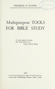 Cover of: Multipurpose tools for Bible study. by Frederick W. Danker