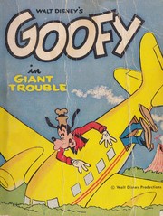 Walt Disney's Goofy in Giant Trouble by Christensen, Don