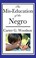 Cover of: The Mis-Education of the Negro