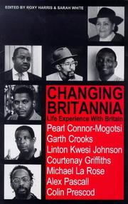 Changing Britannia : life experience with Britain