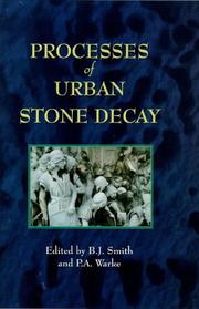 Processes of urban stone decay : proceedings of SWAPNET '95 Stone Weathering and Atmospheric Pollution Network Conference held in Belfast, 19-20 May 1995