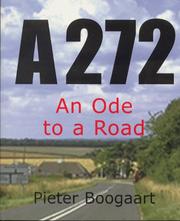 A272 : an ode to a road