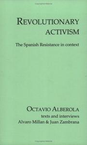 Revolutionary activism : the Spanish resistance in context