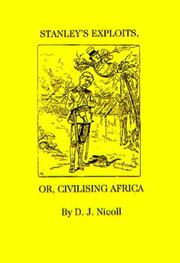 Stanley's exploits, or, Civilising Africa