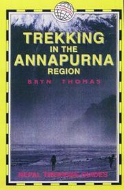 Cover of: Trekking in the Annapurna Region, 3rd: Nepal Trekking Guides