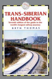 Cover of: Trans-Siberian Handbook: Seventh Edition of the Guide to the World's Longest Railway Journey (Trailblazer Guides)