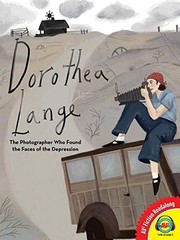 Cover of: Dorothea Lange: The Photographer Who Found the Faces of the Depression
