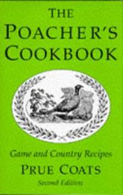 The poacher's cookbook : game and country recipes