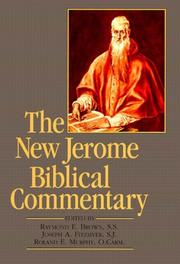 The New Jerome biblical commentary by Raymond Edward Brown, Fitzmyer, Joseph A., Roland E. Murphy