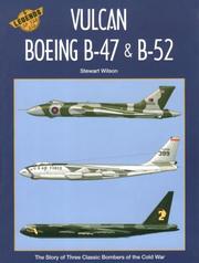 Cover of: Boeing B-47, B-52 and the Avro Vulcan (Legends of the Air Series Vol 5)