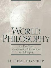 Cover of: World philosophy: an East-West comparative introduction to philosophy