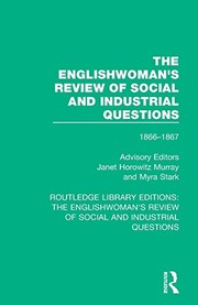Cover of: The Englishwoman's Review of Social and Industrial Questions: 1866-1867 With an introduction by Janet Horowitz Murray and Myra Stark