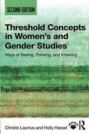 Cover of: Threshold Concepts in Women's and Gender Studies by Christie Launius, Holly Hassel