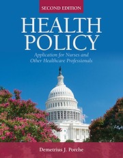 Health Policy by Demetrius J. Porche