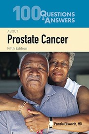 100 questions & answers about prostate cancer by Pamela Ellsworth