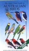 Cover of: Slater's Field Guide to Australian Birds by Peter Slater, Pat Slater, Raoul Slater