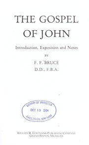 The Gospel of John by Bruce, F. F.