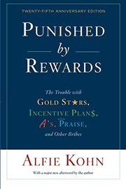 Cover of: Punished by Rewards by Alfie Kohn