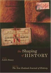 Cover of: The shaping of history: essays from the New Zealand journal of history