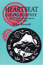 Cover of: Heartbeat geography: selected & uncollected poems