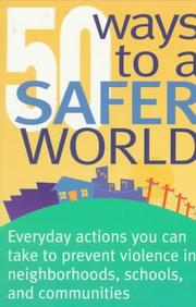 Cover of: 50 ways to a safer world by Patricia Occhiuzzo Giggans