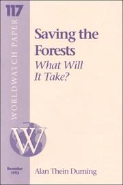 Cover of: Saving the forests: what will it take?