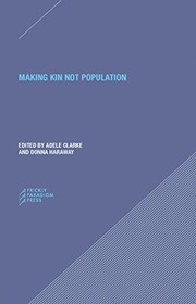 Cover of: Making Kin not Population: Reconceiving Generations