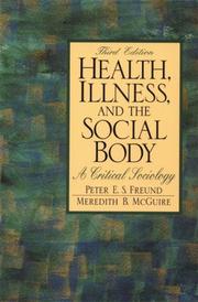 Health, illness, and the social body : a critical sociology