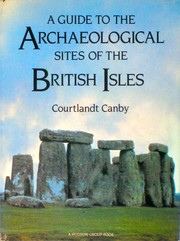 Cover of: A guide to the archaeological sites of the British Isles
