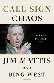 Call Sign Chaos by James N. Mattis, Bing West