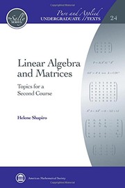 Linear Algebra And Matrices by Helene Shapiro