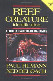 Cover of: Reef Creature Identification by Paul Humann, Ned DeLoach