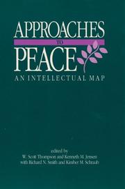 Cover of: Approaches to peace: an intellectual map