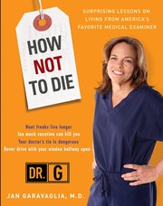 Cover of: How not to die by Jan Garavaglia