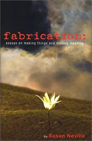 Cover of: Fabrication : Essays on making things and making meaning