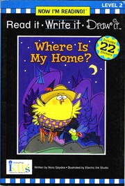 Cover of: Nir! Read It, Write It, Draw It: Where is My Home? - Level 2 (Read It, Write It, Draw It: Level 2, Now I'm Reading!)