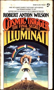 Cover of: Cosmic Trigger by Robert Anton Wilson, Timothy Leary