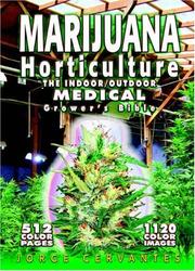 Marijuana Horticulture by Jorge Cervantes