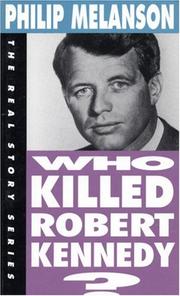 Cover of: Who killed Robert Kennedy?